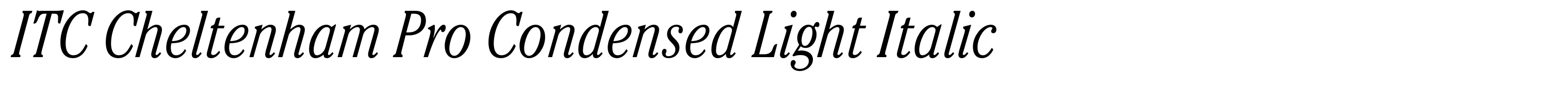 ITC Cheltenham Pro Condensed Light Italic